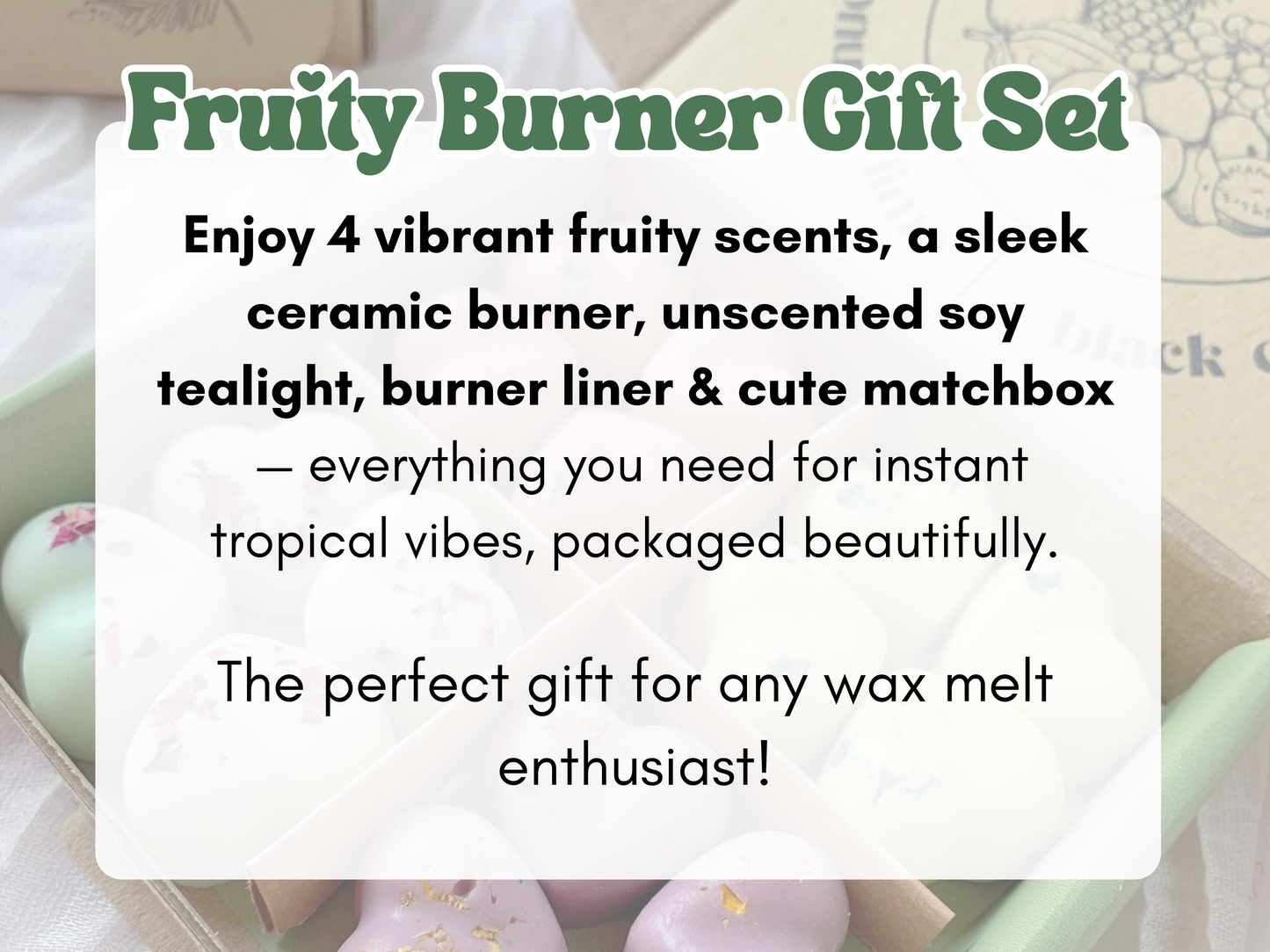 Fruity Wax Melts Collection &  Burner Gift Set